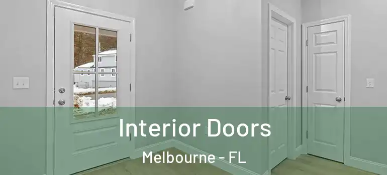 Interior Doors Melbourne - FL