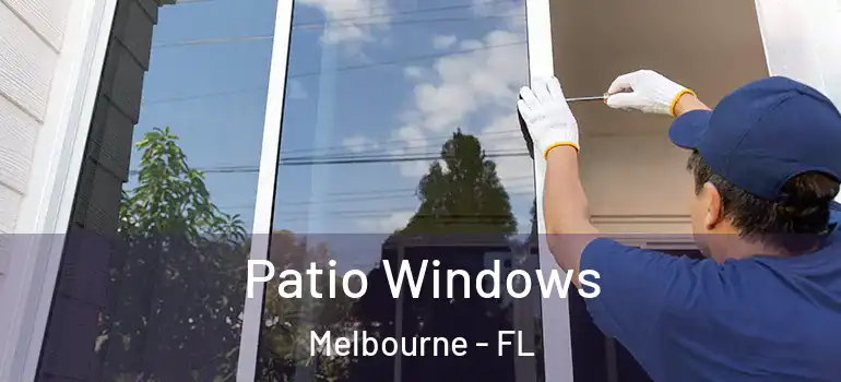  Patio Windows Melbourne - FL