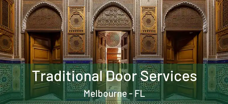 Traditional Door Services Melbourne - FL